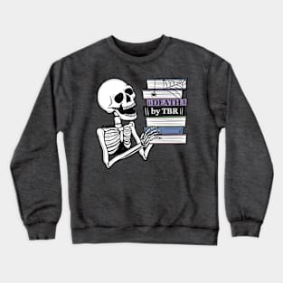 Death by TBR Crewneck Sweatshirt